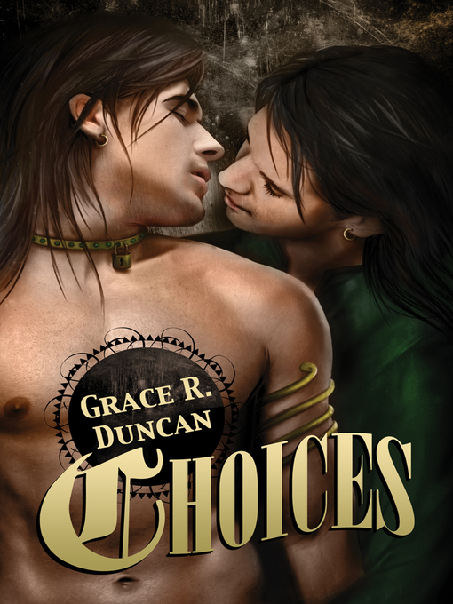 Title details for Choices by Grace R. Duncan - Available
